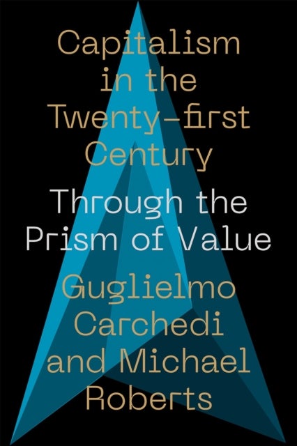 Capitalism in the 21st Century – Through the Prism of Value - Through the Prism of Value