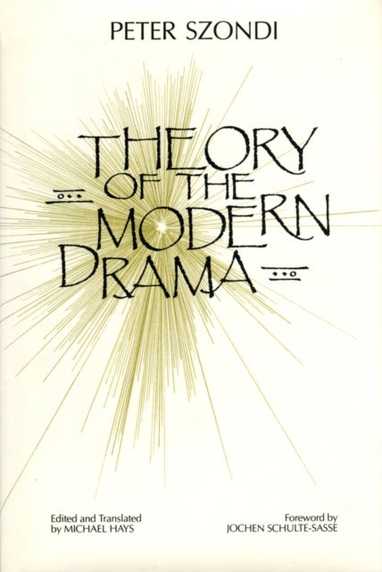 Theory Of Modern Drama - A Critical Edition