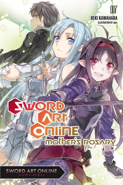 Sword Art Online 7 (light novel) - Mother's Rosary