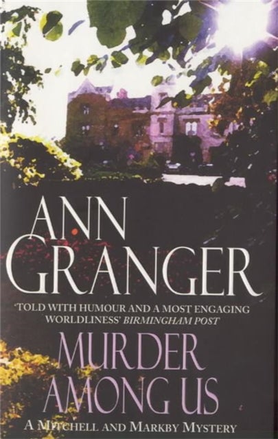 Murder Among Us (Mitchell & Markby 4) - A cosy English country crime novel of deadly disputes