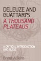 Deleuze and Guattari's A Thousand Plateaus