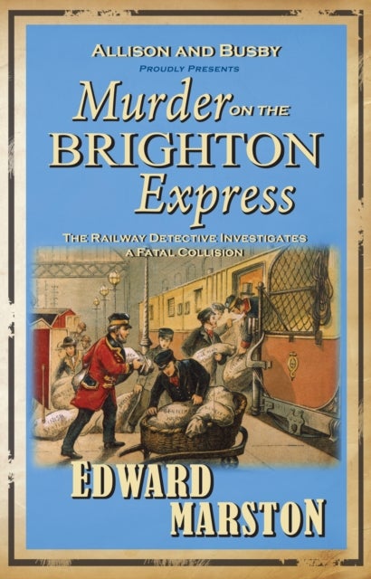 Murder on the Brighton Express - The bestselling Victorian mystery series