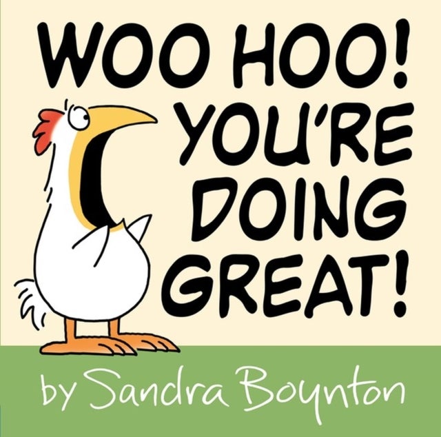 Woo Hoo! You''re Doing Great!
