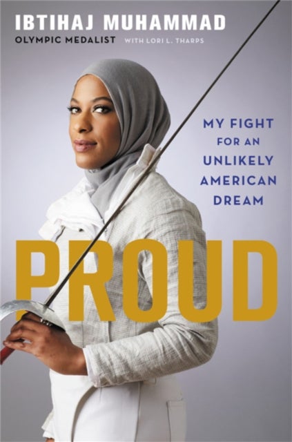 Proud - My Fight for an Unlikely American Dream