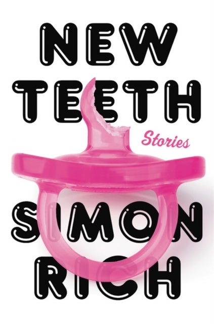 New Teeth - Stories
