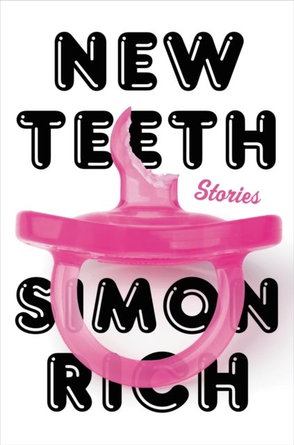 New Teeth - Stories