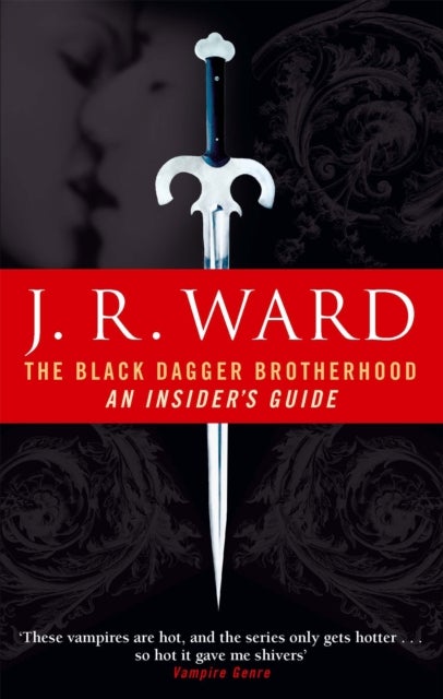 Black Dagger Brotherhood: An Insider''s Guide