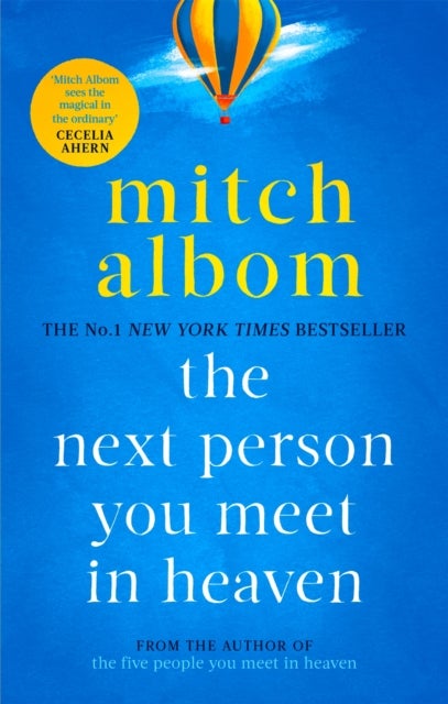 Next Person You Meet in Heaven - A gripping and life-affirming novel from a globally bestselling author