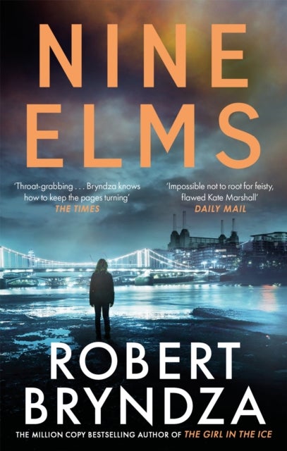 Nine Elms - The thrilling first book in the electrifying Kate Marshall series