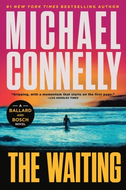 The Waiting - A Ballard and Bosch Novel