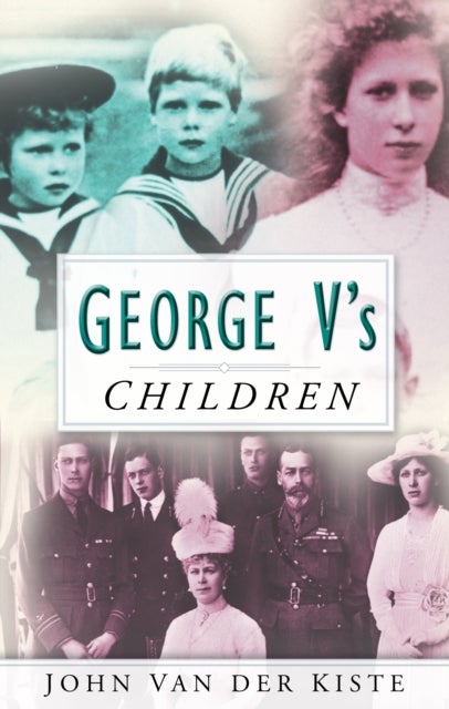 George V''s Children
