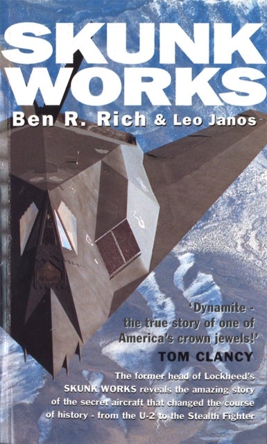 Skunk Works - A Personal Memoir of My Years at Lockheed