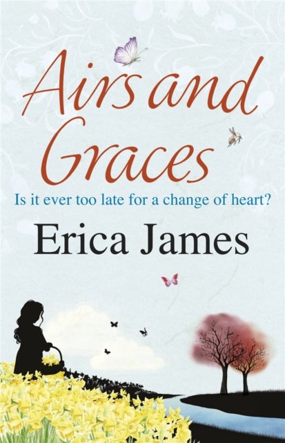 Airs and Graces - The gorgeously engrossing novel of second chances