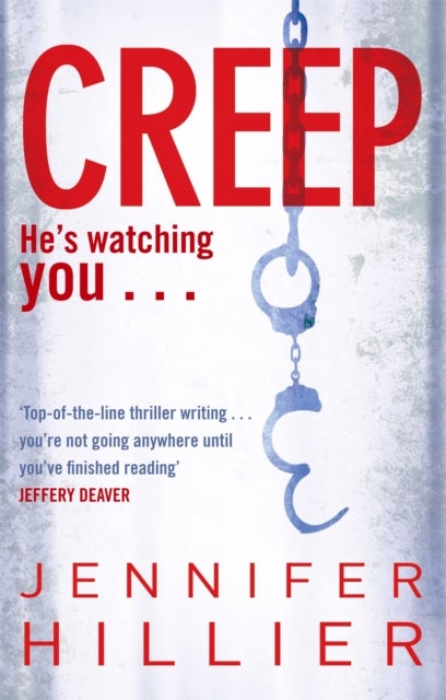 Creep - The addictive psychological suspense novel from the author of THE BUTCHER