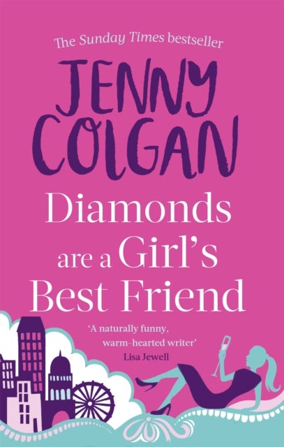 Diamonds Are A Girl''s Best Friend - From the bestselling author of feel-good romance