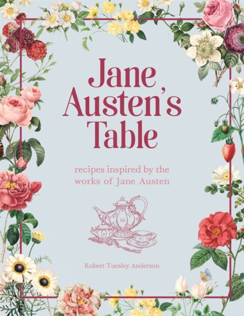 Jane Austen''s Table