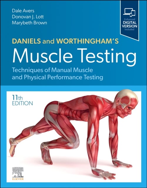 Daniels and Worthingham''s Muscle Testing - Techniques of Manual Muscle and Physical Performance Testing