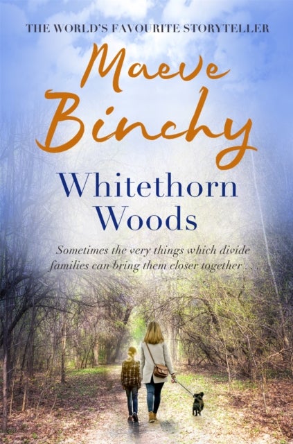 Whitethorn Woods - A town resisting change, a community hiding secrets... From the No.1 bestselling author