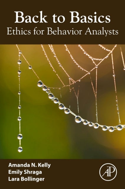 Back to Basics - Ethics for Behavior Analysts