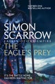 Eagle''s Prey (Eagles of the Empire 5)