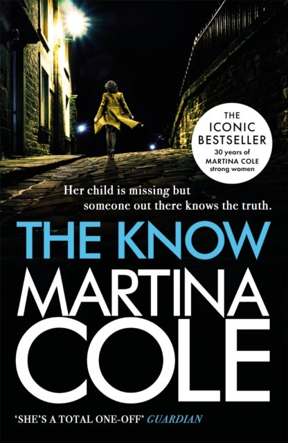 The Know - her child is missing but someone knows the truth