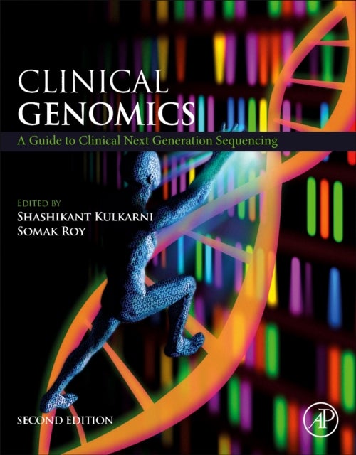 Clinical Genomics - A Guide to Clinical Next Generation Sequencing