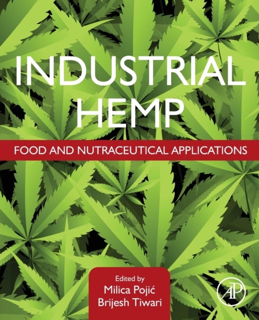 Industrial Hemp - Food and Nutraceutical Applications