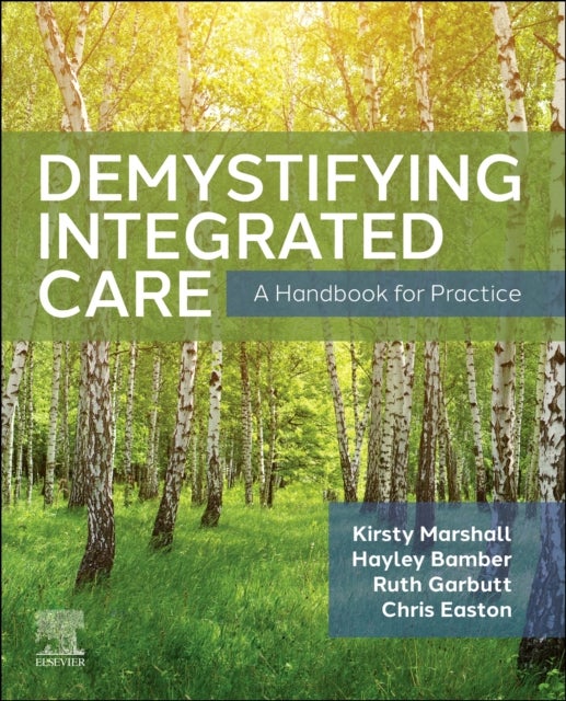 Demystifying Integrated Care - A Handbook for Practice