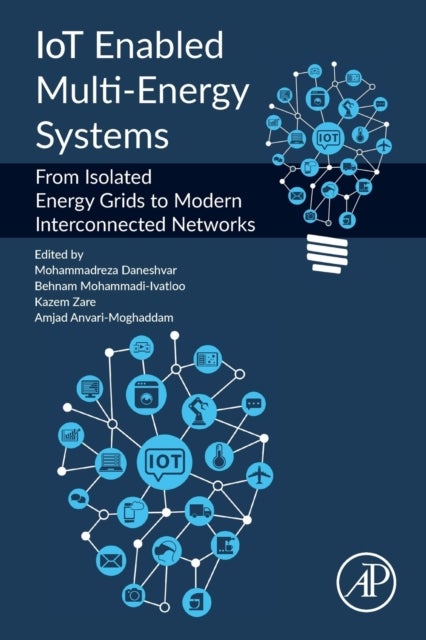 IoT Enabled Multi-Energy Systems - From Isolated Energy Grids to Modern Interconnected Networks