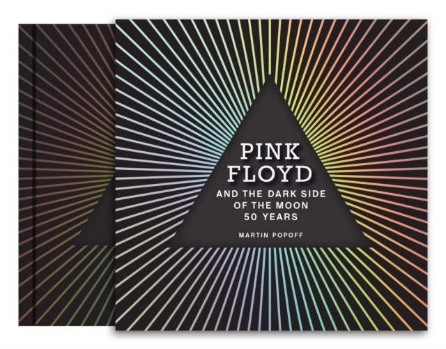 Pink Floyd and The Dark Side of the Moon - 50 Years