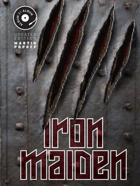 Iron Maiden - Album by Album, Updated Edition