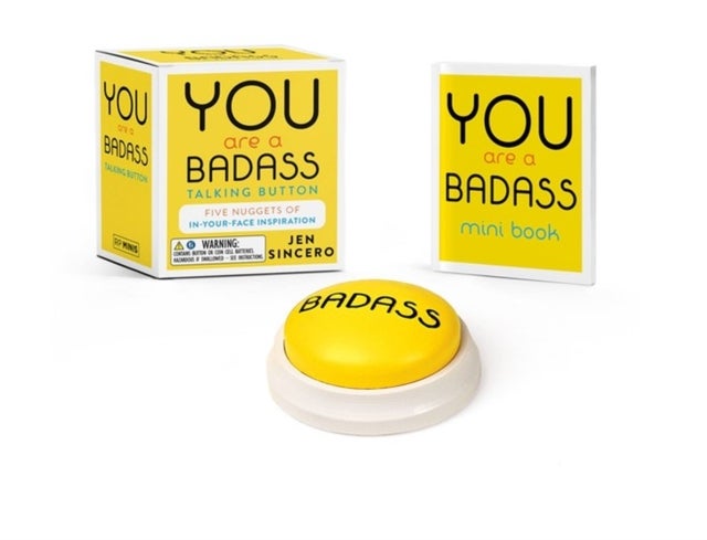 You Are a Badass® Talking Button - Five Nuggets of In-Your-Face Inspiration