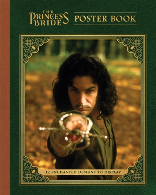 The Princess Bride Poster Book - 12 Enchanted Designs to Display