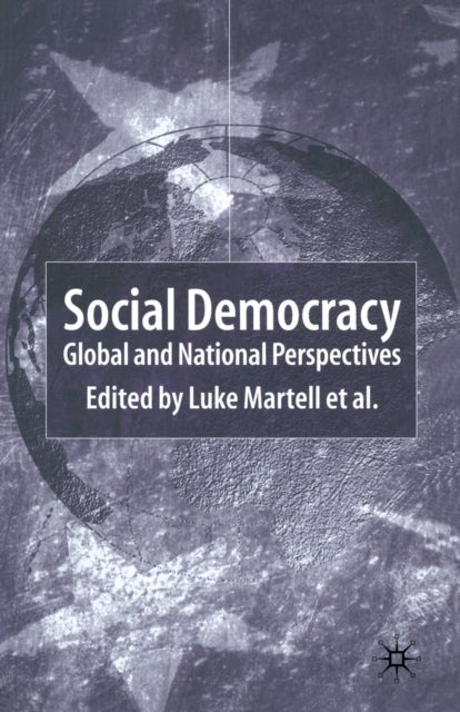 Social Democracy - Global and National Perspectives