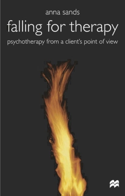 Falling for Therapy - Psychotherapy from a Client's Point of  View