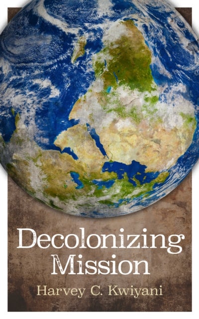 Decolonizing Mission