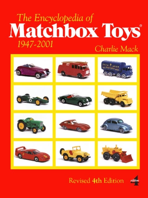 The Encyclopedia of Matchbox Toys - 1947-2001
