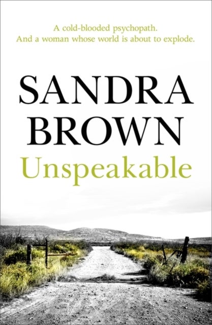 Unspeakable - The gripping thriller from #1 New York Times bestseller