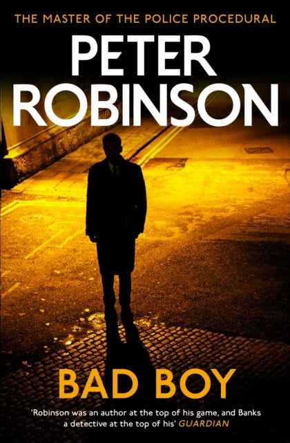 Bad Boy - The 19th DCI Banks novel from The Master of the Police Procedural