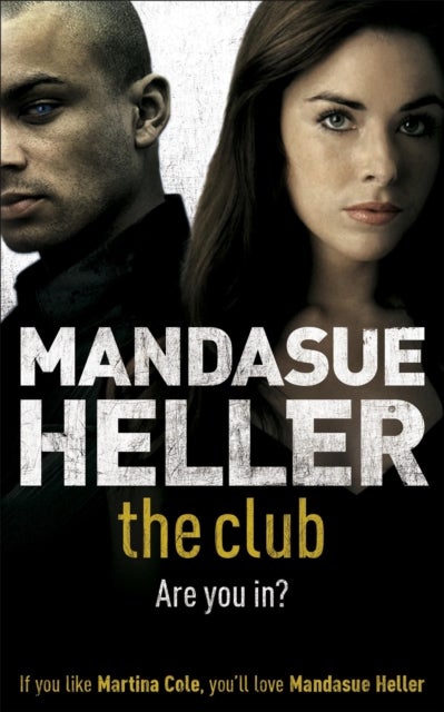 The Club - a gritty thriller you won't put down