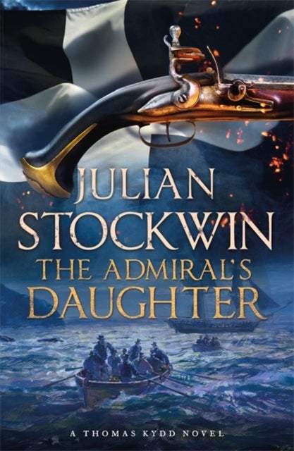 The Admiral''s Daughter - Thomas Kydd 8