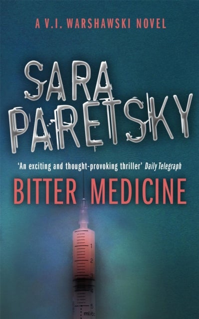 Bitter Medicine - V.I. Warshawski 4