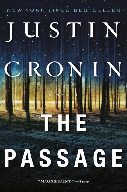 The Passage - A Novel (Book One of The Passage Trilogy)