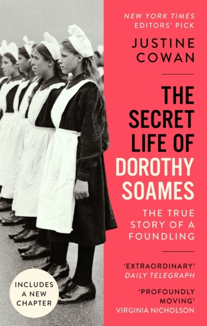 Secret Life of Dorothy Soames - A Foundling's Story