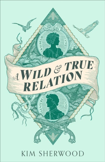 Wild & True Relation - A gripping feminist historical fiction novel of pirates, smuggling and revenge