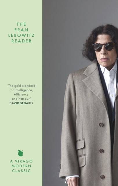 Fran Lebowitz Reader - The Sunday Times Bestseller
