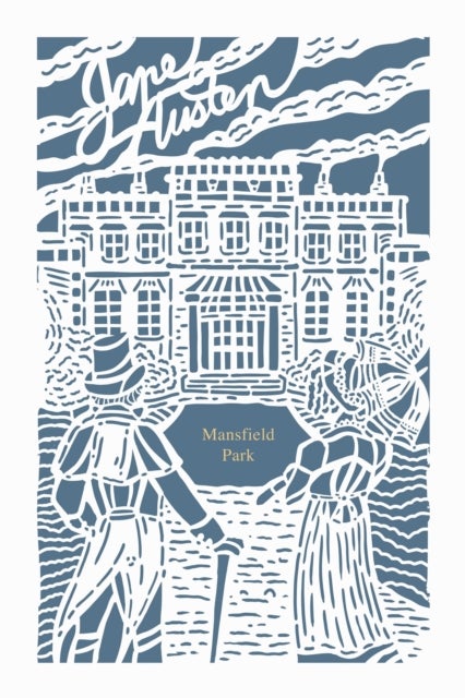 Mansfield Park (Jane Austen Collection): Deluxe Edition