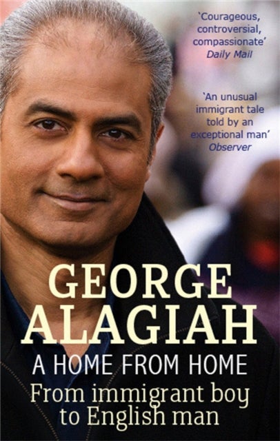 Home From Home - From Immigrant Boy to English Man