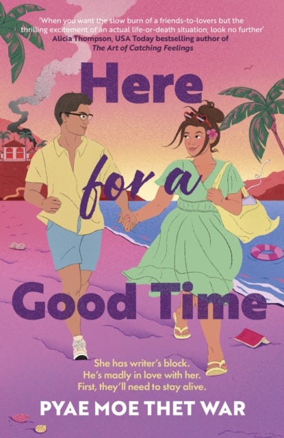 Here For a Good Time
