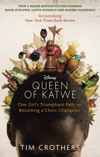 Queen of Katwe - One Girl's Triumphant Path to Becoming a Chess Champion